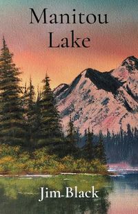 Cover image for Manitou Lake