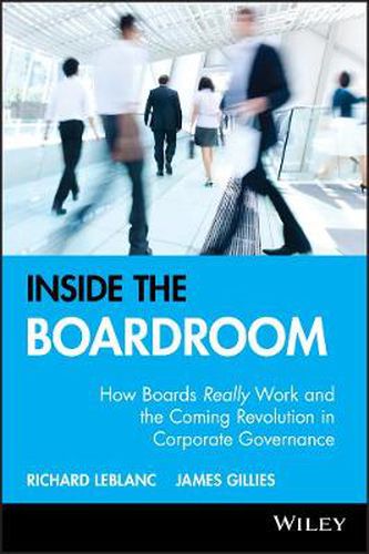 Cover image for Inside the Boardroom: What Directors, Investors, Managers and Regulators Must Know About Boards of Directors