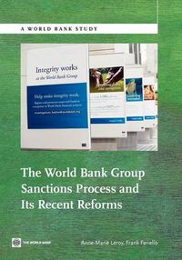 Cover image for The World Bank Group Sanctions Process and its Recent Reforms