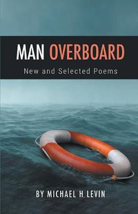 Cover image for Man Overboard: New and Selected Poems