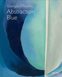 Cover image for Georgia O'Keeffe: Abstraction Blue