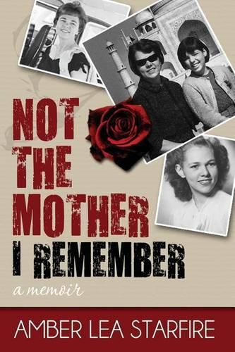 Cover image for Not the Mother I Remember