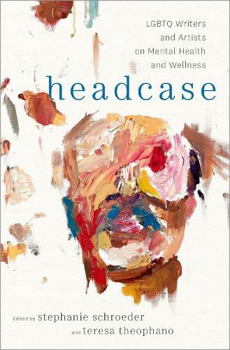 Cover image for Headcase: LGBTQ Writers & Artists on Mental Health and Wellness