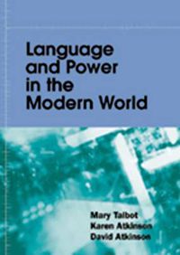 Cover image for Language and Power in the Modern World