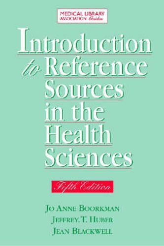 Cover image for Introduction to Reference Sources in the Health Sciences