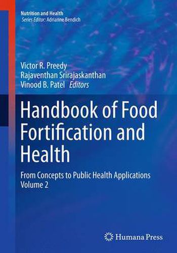 Cover image for Handbook of Food Fortification and Health: From Concepts to Public Health Applications Volume 2