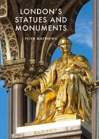 Cover image for London's Statues and Monuments: Revised Edition