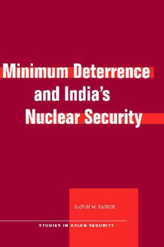 Cover image for Minimum Deterrence and India's Nuclear Security