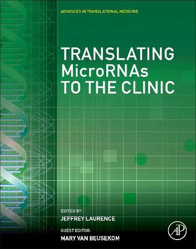 Cover image for Translating MicroRNAs to the Clinic
