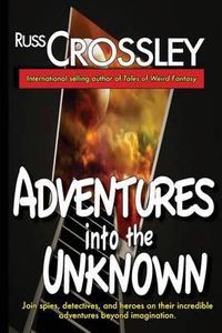 Cover image for Adventures Into the Unknown