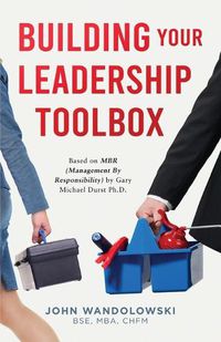 Cover image for Building Your Leadership Toolbox