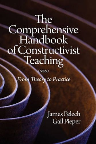 Cover image for The Comprehensive Handbook of Constructivist Teaching: From Theory to Practice