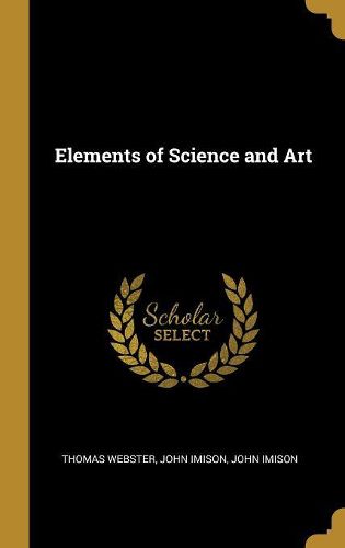 Cover image for Elements of Science and Art
