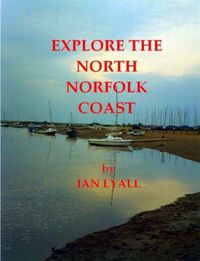 Cover image for Explore the North Norfolk Coast
