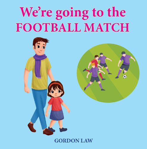 Cover image for We're Going to the Football Match