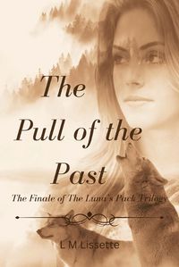 Cover image for The Pull of the Past