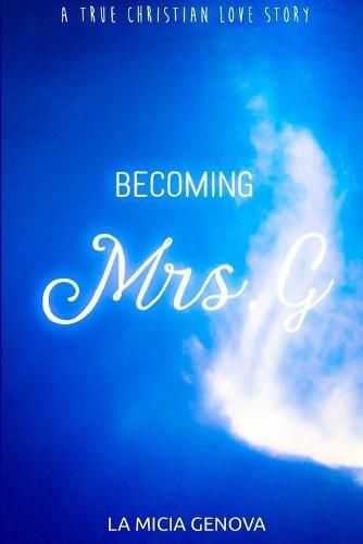 Cover image for Becoming Mrs. G