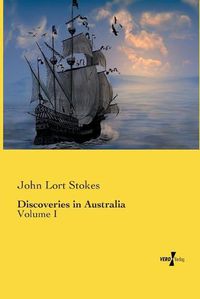 Cover image for Discoveries in Australia: Volume I