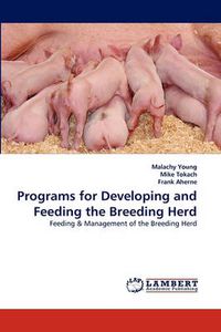 Cover image for Programs for Developing and Feeding the Breeding Herd