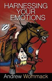 Cover image for Harnessing Your Emotions