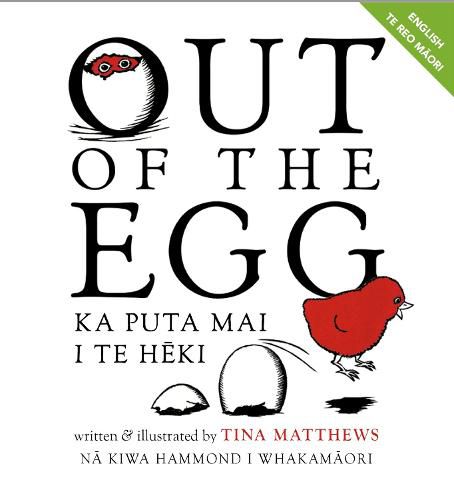 Cover image for Out of the Egg / Ka Puta Mai i te Heki: English/te reo Maori edition