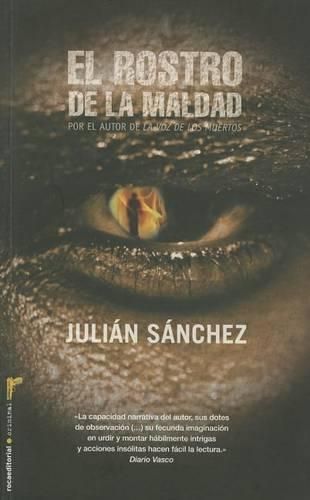 Cover image for El Rostro de la Maldad: Me Encontraras Donde Se Pierden Mis Recuerdos