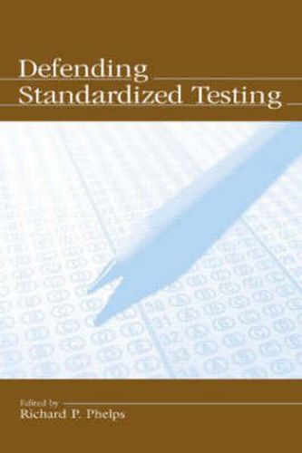 Cover image for Defending Standardized Testing