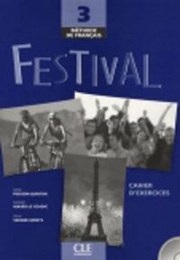 Cover image for Festival: Cahier d'exercices + CD-audio 3