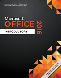 Cover image for Shelly Cashman Series (R) Microsoft (R) Office 365 & Office 2016: Introductory