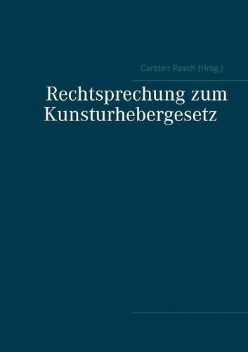 Cover image for Rechtsprechung zum Kunsturhebergesetz