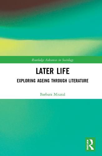 Cover image for Later Life: Exploring Ageing through Literature