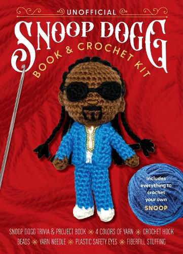 Cover image for Unofficial Snoop Dogg Book and Crochet Kit