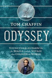 Cover image for Odyssey: Young Charles Darwin, the Beagle, and the Voyage That Changed the World