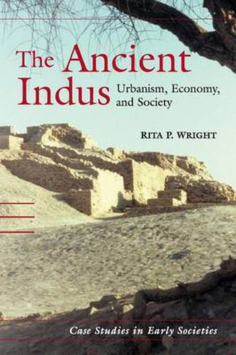 Cover image for The Ancient Indus: Urbanism, Economy, and Society