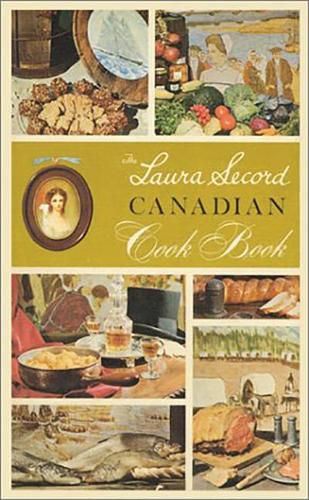 Cover image for The Laura Secord Canadian Cook Book