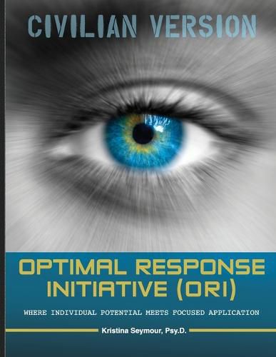 Cover image for Optimal Response Initiative (ORI) Civilian Version