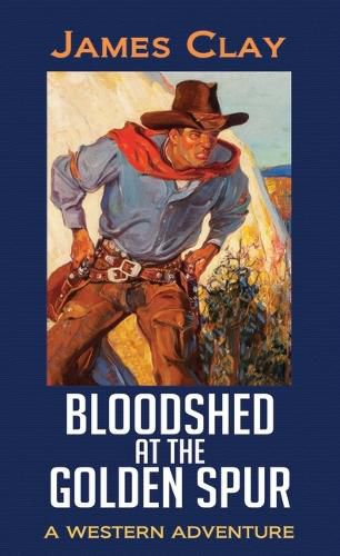 Cover image for Bloodshed at the Golden Spur