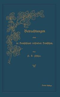 Cover image for Betrachtungen Eines in Deutschland Reisenden Deutschen