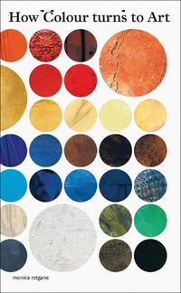 Cover image for How Colour Turns to Art