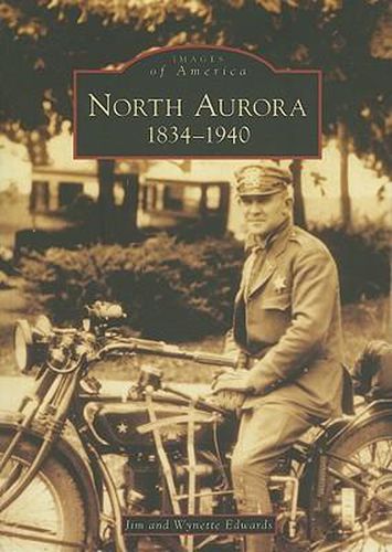 Cover image for North Aurora, 1834-1940, Il