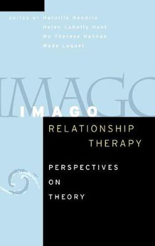 Cover image for Imago Relationship Therapy: Perspectives on Theory