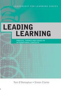 Cover image for Leading Learning: Process, Themes and Issues in International Contexts