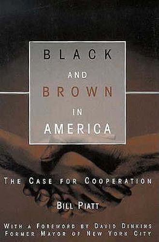 Cover image for Black and Brown in America: The Case for Cooperation