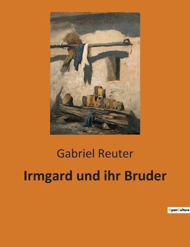 Cover image for Irmgard und ihr Bruder