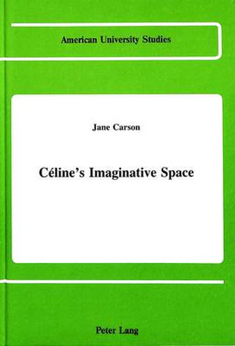 Cover image for Celine's Imaginative Space: Women's Autobiography in Germany Between 1790 and 1914