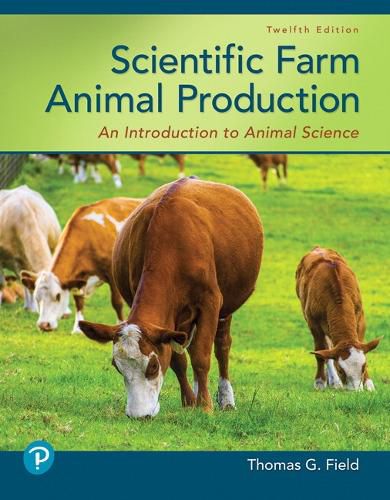 Cover image for Scientific Farm Animal Production: An Introduction to Animal Science