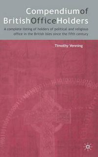 Cover image for Compendium of British Office Holders