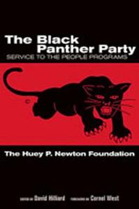 Cover image for The Black Panther Party: Service to the People Programs