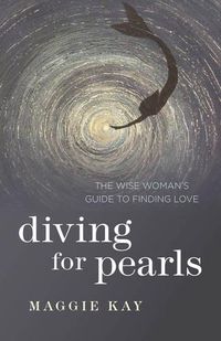 Cover image for Diving for Pearls - The Wise Woman"s Guide to Finding Love