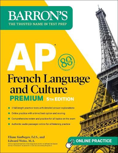 Cover image for AP French Language and Culture Premium, Fifth Edition: Prep Book with 3 Practice Tests + Comprehensive Review + Online Audio and Practice